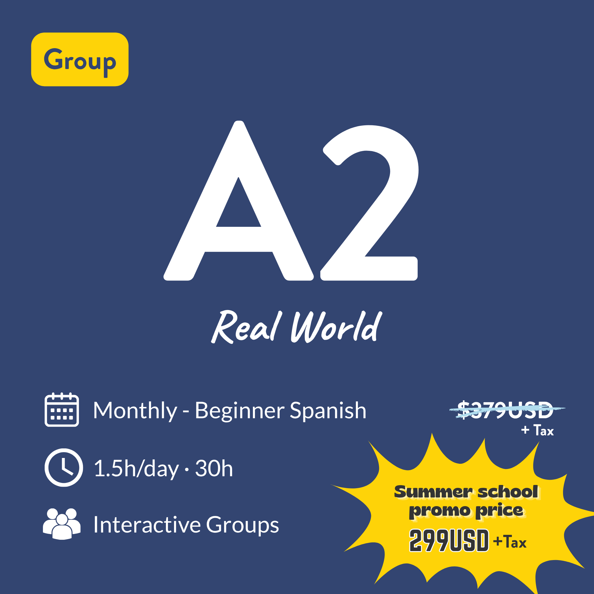 Group Monthly - Level A2: Spanish Foundations